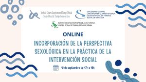 ONLINE: INCORPORACIÓN DE LA PERSPECTIVA SEXOLÓGICA EN LA PRÁCTICA DE LA INTERVENCIÓN SOCIAL / ONLINE: ESKU-HARTZE SOZIALEAN IKUSPEGI SEXOLOGIKOA TXERTATZEA