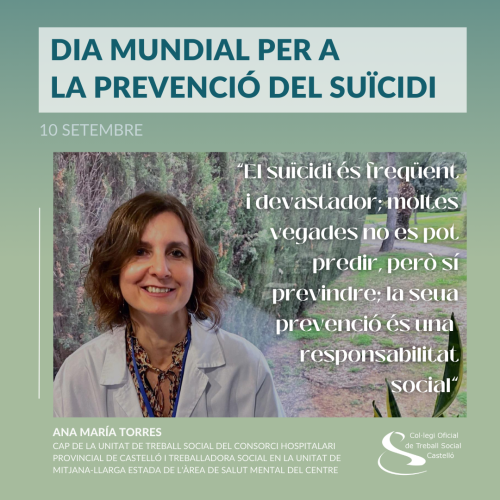ENTREVISTA A ANA MARIA TORRES, TREBALLADORA SOCIAL EN SALUT MENTAL: “El suïcidi és freqüent i devastador; moltes vegades no es pot predir, però sí previndre; la seua prevenció és una responsabilitat social”