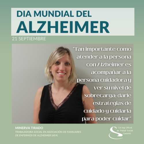 Minerva Tirado, trabajadora social en AFA: “Tan importante como atender a la persona con Alzheimer es acompañar a la persona cuidadora. Cuidarla para poder cuidar"