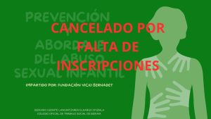 ABUSO SEXUAL INFANTIL: PREVENCIÓN, SOSPECHA, ACTUACIÓN