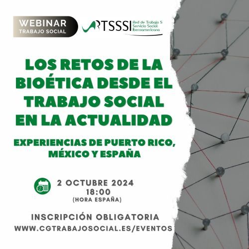 Los retos de la Bioética desde el Trabajo Social en la actualidad