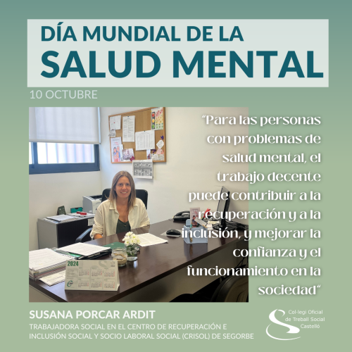 Susana Porcar, trabajadora social del CRISOL de Segorbe: “Para las personas con problemas de salud mental, el trabajo decente puede contribuir a su recuperación e inclusión, y mejorar la confianza”
