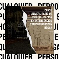 2025 (1) - CURSO UNIVERSITARIO DE ESPECIALIZACIÓN EN INTERVENCIÓN CON PERSONAS SIN HOGAR