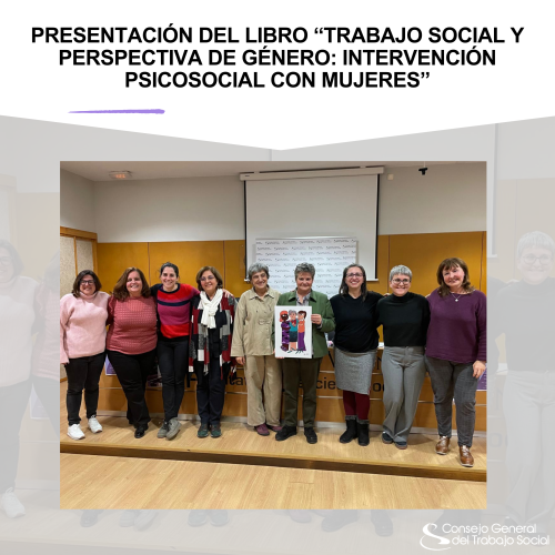 Presentación del libro “Trabajo Social y perspectiva de género: intervención psicosocial con mujeres” (Consejo General de Trabajo Social)