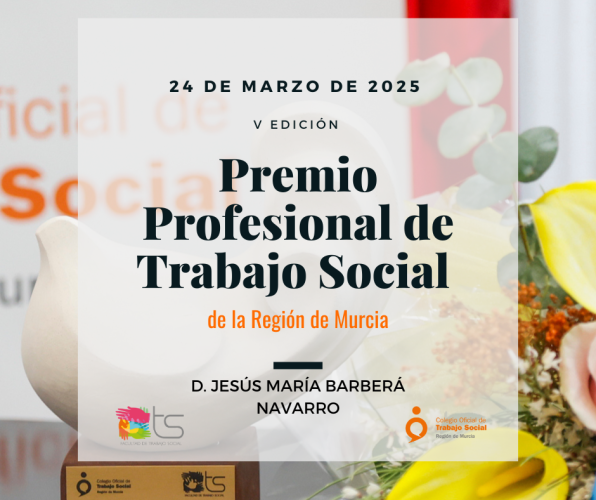 Inscripciones al acto del Premio Profesional de Trabajo Social de la Región de Murcia (V Edición)