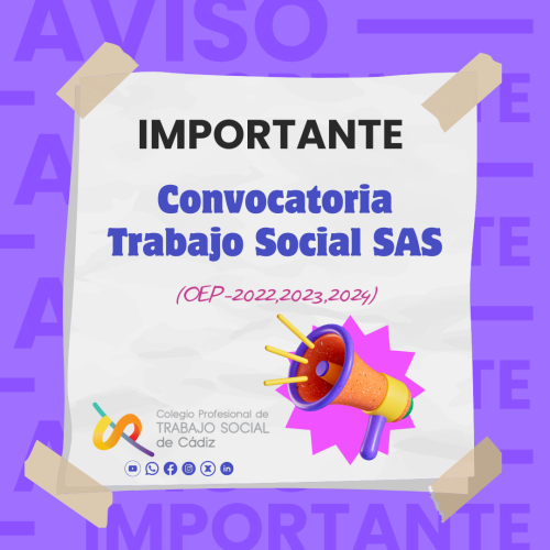 IMPORTANTE: Convocatoria Trabajo Social SAS (OEP-2022,2023,2024)