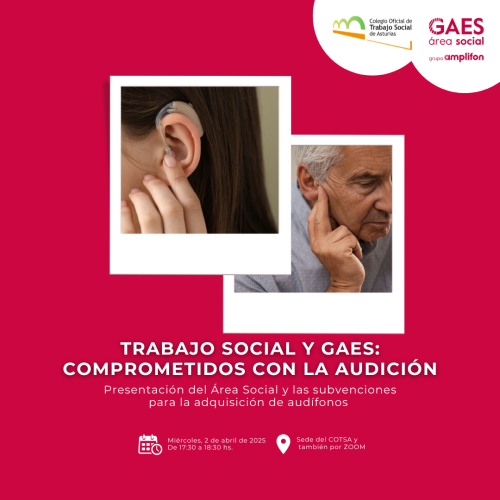 AUDICIÓN | Trabajo Social y GAES comprometidos con la audición