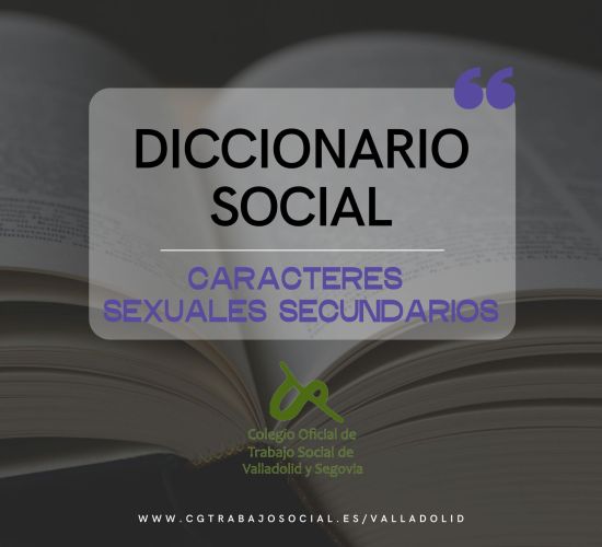Diccionario Social: caracteres sexuales secundarios