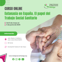 Curso "Eutanasia en España. El papel del Trabajo Social Sanitario". Ed. 2025