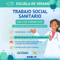 Curso online Escuela de Verano de Trabajo Social Sanitario (8 Módulos- 240 horas)