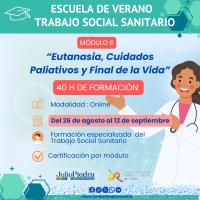 Curso online "Eutanasia, cuidados paliativos y final de la vida" (MÓDULO 6)