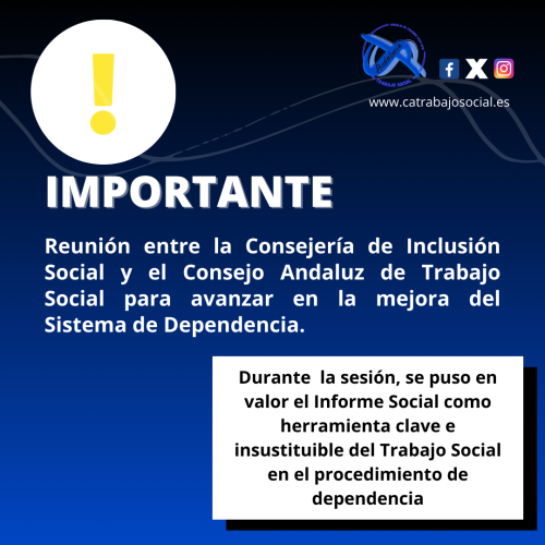 Reunión entre la Consejería de Inclusión Social y el Consejo Andaluz de Trabajo Social para avanzar en la mejora del Sistema para la Autonomía y Atención a la Dependencia.