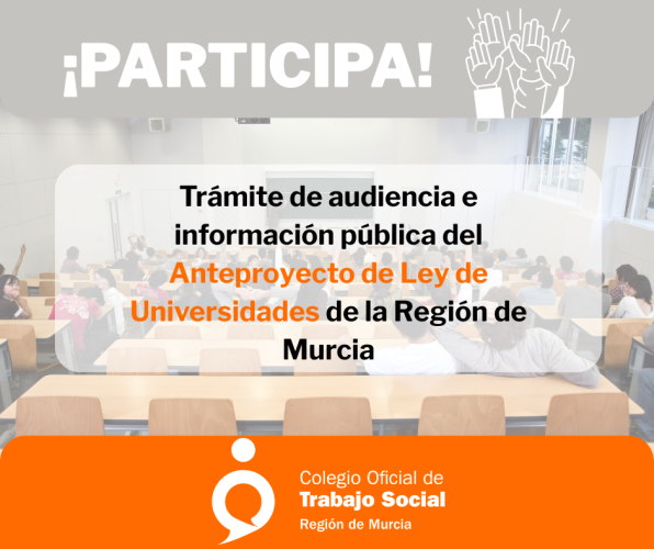 Participa con tus aportaciones en el Anteproyecto de Ley de Universidades de la Región de Murcia