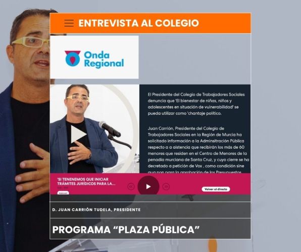 El Presidente del Colegio, D. Juan Carrión traslada en Onda Regional la preocupación del Colegio ante el anunciado cierre del Centro de Santa Cruz, analizando además los presupuestos de la región y el futuro de las políticas sociales