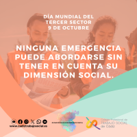 El Colegio Profesional de Trabajo Social de Cádiz se suma al manifiesto de la Plataforma del Tercer Sector: “Por un enfoque social en el abordaje de las emergencias: prevención, reconstrucción e inclusión”