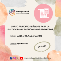 CURSO "PRINCPIOS BÁSICOS PARA LA JUSTIFICACIÓN ECONÓMICA DE PROYECTOS"