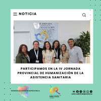 Participamos en la IV Jornada Provincial de Humanización de la Asistencia Sanitaria